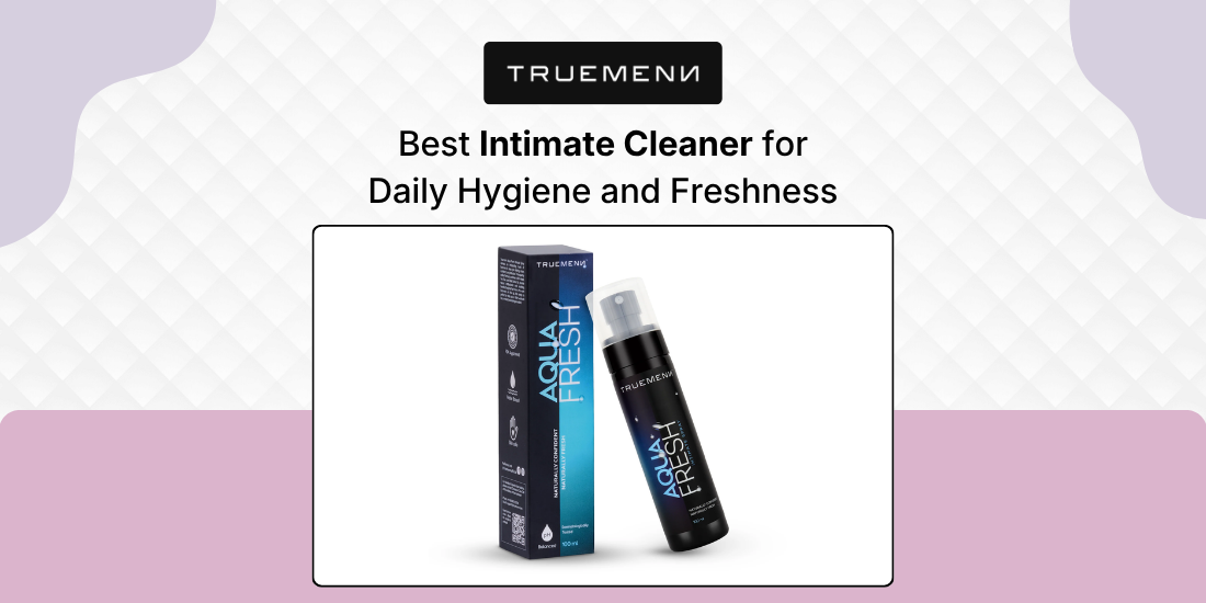 Best Intimate Cleaner for Daily Hygiene and Freshness